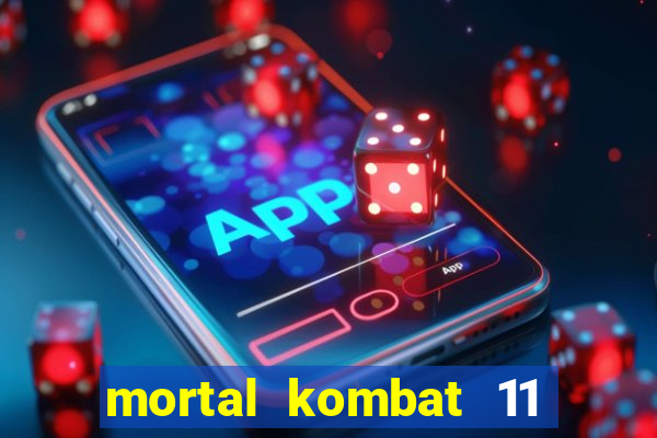 mortal kombat 11 apk android